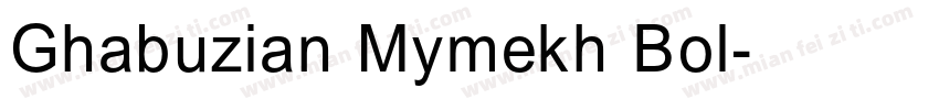 Ghabuzian Mymekh Bol字体转换